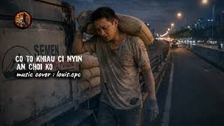 Download lagu Co to khiau ci nyin an choi ko - hakka music cover male mp3