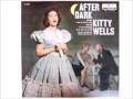 Kitty Wells - **TRIBUTE** - I'm Tired Of Pretending (1956).