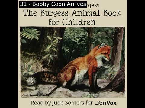 The Burgess Animal Book for Children (Version 2) by Thornton W. Burgess Part 2/2 | Full Audio Book