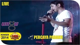 Live Konser ~ Ungu - Percaya Padaku @SUBANG 2015