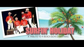 A Surfin’ Holiday - The Beach Boys Tribute