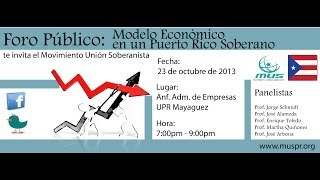 preview picture of video 'Foro: Modelos Económicos para un Puerto Rico Soberano 1'