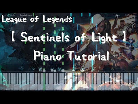 Sentinels of Light - League of Legends Theme Music (Piano Tutorial)