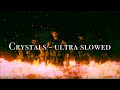 Crystals - Isolate.exe (ULTRA SLOWED AND BASS BOOSTED)