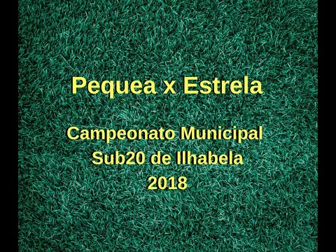 Pequea x Estrela : Campeonato Municipal Sub20 de Ilhabela 2018