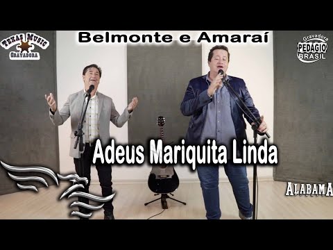 Adeus Mariquita Linda - Belmonte e Amaraí