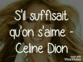 Céline Dion S Il Suffisait D Aimer PAROLES