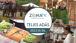 Zóna TV – TELJES ADÁS – 2022.01.05.