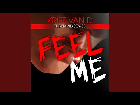 Feel Me (feat. Reminiscence) (Club Mix)