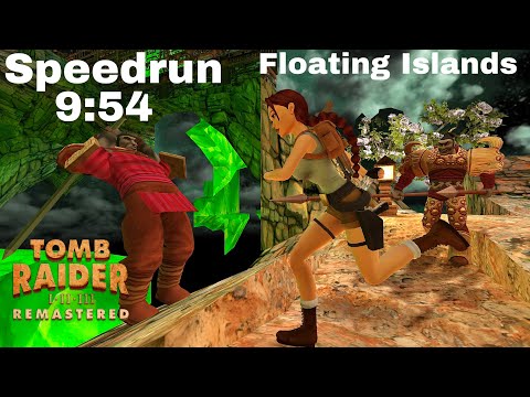 Tomb Raider 2 Remastered: Floating Islands - Speedrun - 9:54