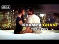 Khamma Ghani (Uncut Video Song) | Happy Ending | Saif Ali Khan & Ileana D'Cruz