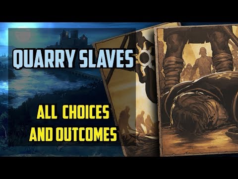 Quarry Slaves All choices - Thronebreaker the Witcher Tales - (Ravenkluft)