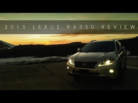 Review | 2015 Lexus RX350  | Smoothly Uncomplicated