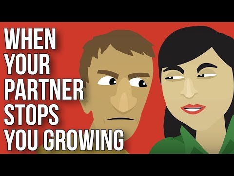 When Your Partner Tries to Stop you Growing