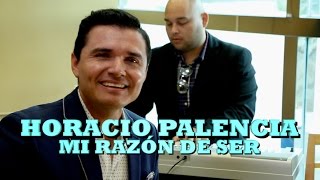 HORACIO PALENCIA - MI RAZÓN DE SER (Versión Completa) Pepe&#39;s Office