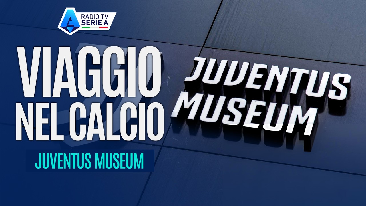 Viaggio Nel Calcio | Il Gioiello del Juventus Museum | Radio TV Serie A