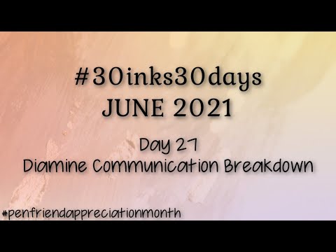 #30inks30days June 27 - Diamine Communication Breakdown