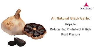 Multi clove Black Garlic By Aaswad