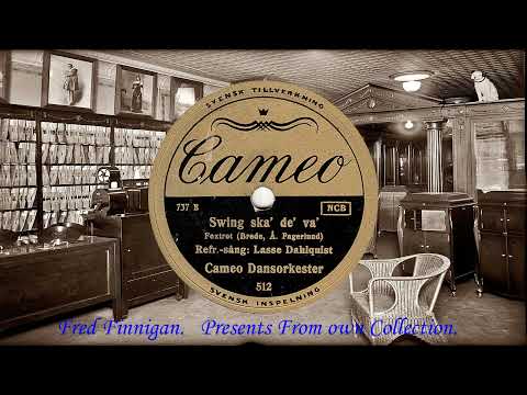 Lasse Dahlquist - Swing Ska' De' Va'
