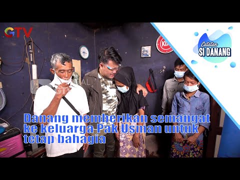 Danang memberikan semangat ke keluarga Pak Usman untuk tetap bahagia | CATATAN SI DANANG