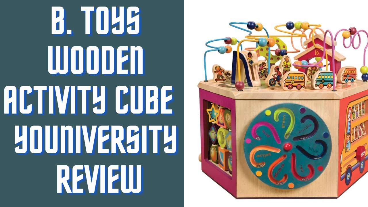 B. toys Wooden Activity Cube - Youniversity - Review