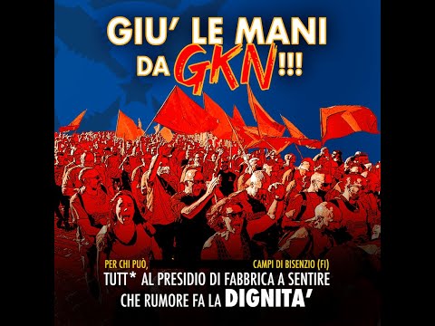 ex-GKN, Novembre 2022: per convergere e insorgere