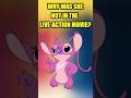 Why Was Angel NOT In The Lilo Stitch Live Action Movie Stitch Disney Disneyplus Disneyplus