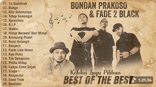 Download lagu Koleksi Lagu Bondan Prakoso Pilihan Terbaik - Fade2Black Full Album Viral  mp3