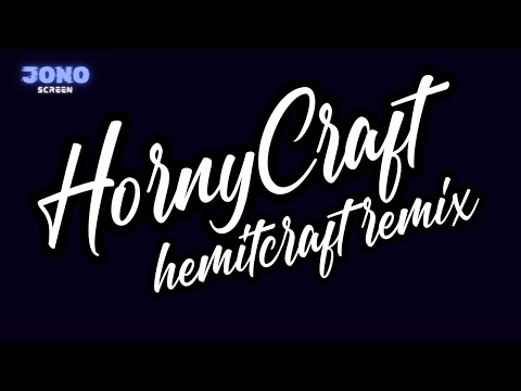 HornyCraft | The Horniest Hermitcraft Remix | Music by JONO