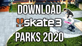 Skate 3 - How To Download My Parks! 2020