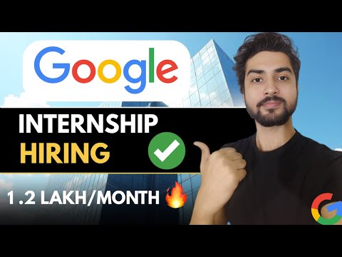 Google Internship 2025 | Complete Guide | Resources🔥