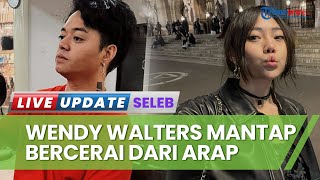 Proses Cerai dengan Reza Arap Masih Berjalan, Wendy Walters Siapkan Bukti Kuat seperti Video & Saksi