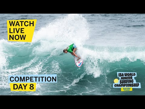 LIVE NOW! - Competition Day 8 - 2024 Surf City El Salvador ISA World Junior Surfing Championship