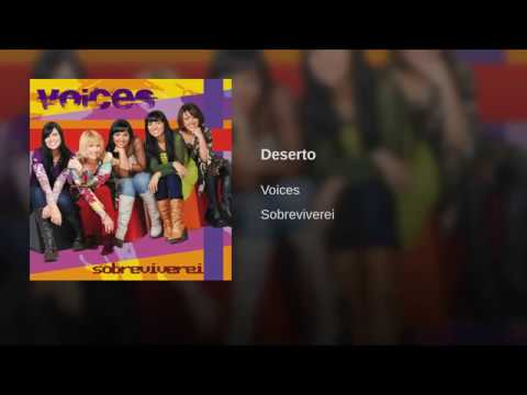 No Deserto - Voices