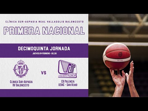 Clínica Sur-Aspasia RV Baloncesto - CB Palencia UEMC - San Remo | J15 Primera Nacional