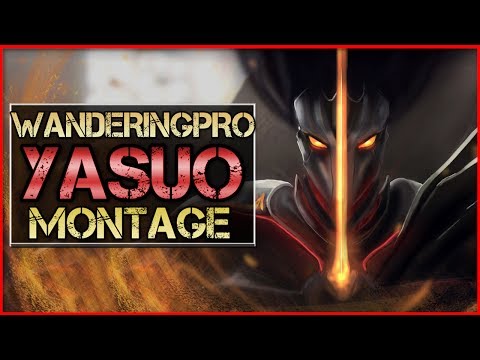 TheWanderingPro "Yasuo Main" Montage - Best Yasuo Plays | League Of Legends