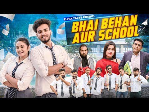 Brother, Sister and School || Elvish Yadav