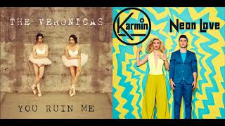Neon Love Ruins Me (Mashup) - The Veronicas &amp; Karmin