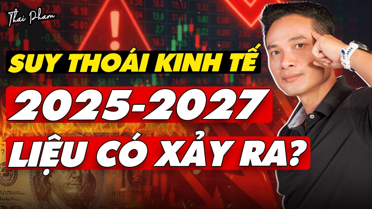 P19: SUY THOÁI, KHỦNG HOẢNG KINH TẾ LÀ GÌ? CÓ THẬT 2025-2027 KINH TẾ SỤP ĐỔ? | CHỨNG KHOÁN A-BỜ-CỜ