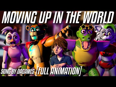[FNAF SB /SFM] Moving Up In The World FNAF Security Breach Animation - Song by DAgames