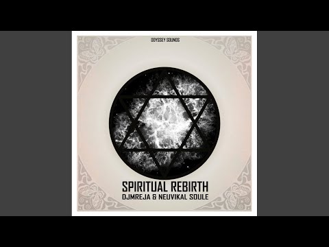 Spiritual Rebirth (Original Mix)