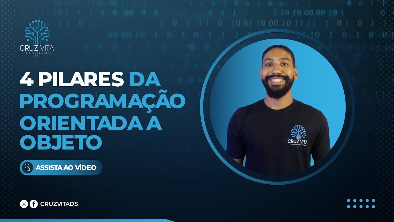ENTENDA DE UMA VEZ OS 04 PILARES DA PROGRAMAÇÃO ORIENTADA A OBJETOS