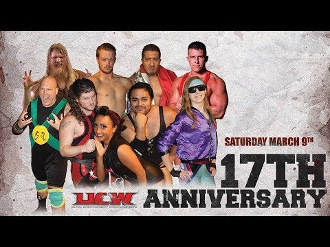 UCW-ZERO Presents: 17th Anniversary Show Part 2