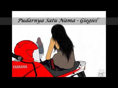 Pudarnya Satu Nama - Giegiel
