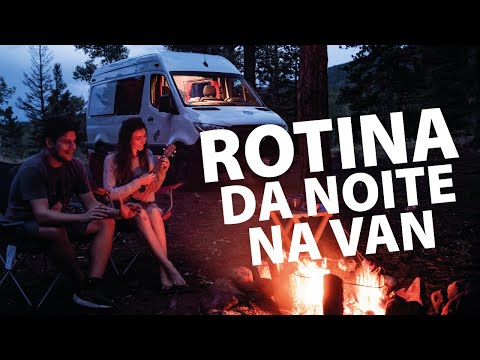 ROTINA DA NOITE NO MOTORHOME I VIDA NUMA VAN SPRINTER NOS ESTADOS UNIDOS