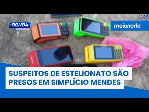 Suspeitos de estelionato são presos em Simplício Mendes | Ronda