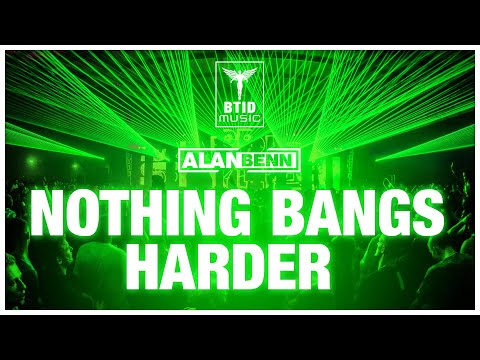 Alan Benn - Nothing Bangs Harder