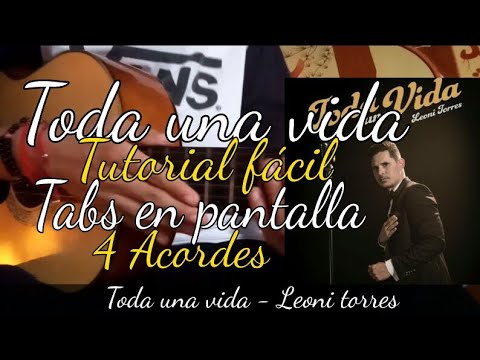 Toda Una Vida - Leoni Torres