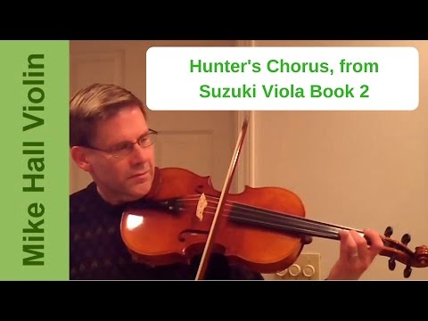 Hunter's Chorus - #3 from Suzuki Viola Book 2