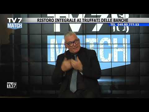 Tv7 Match del 19/12/2025 - (2 di 4) Ristoro integrale ai truffati delle banche